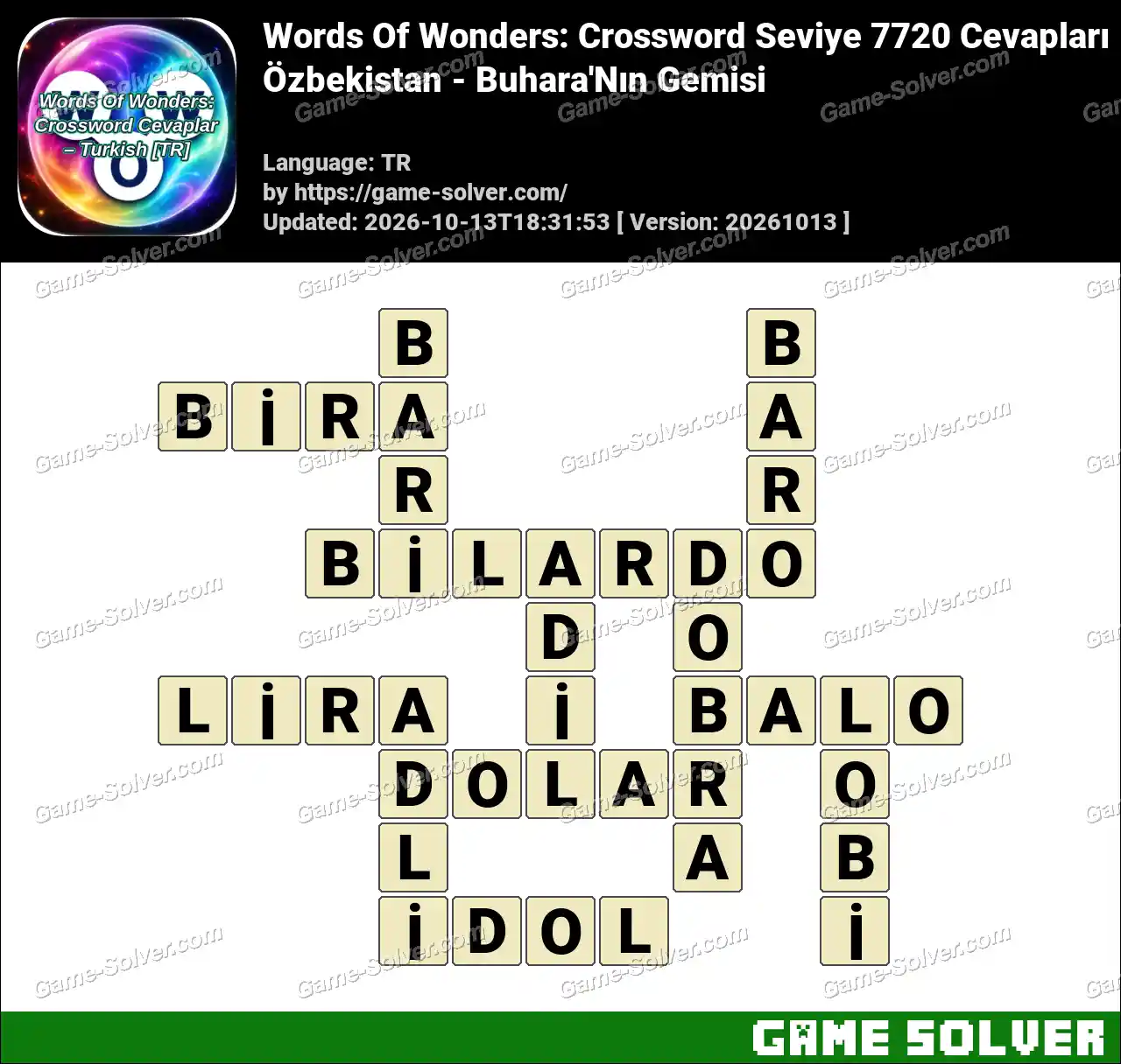 Words Of Wonders: Crossword Seviye 7720 Cevapları – Özbekistan – Buhara’Nın Gemisi